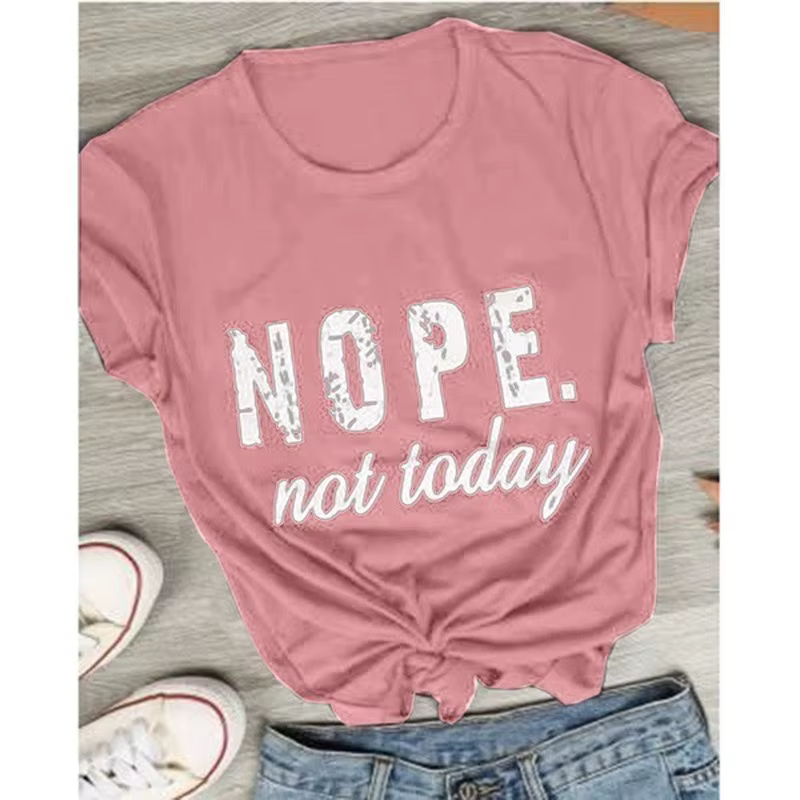 Pas pas aujourd'hui lettre impression t-shirt femmes à manches courtes col rond t-shirt ample été fe