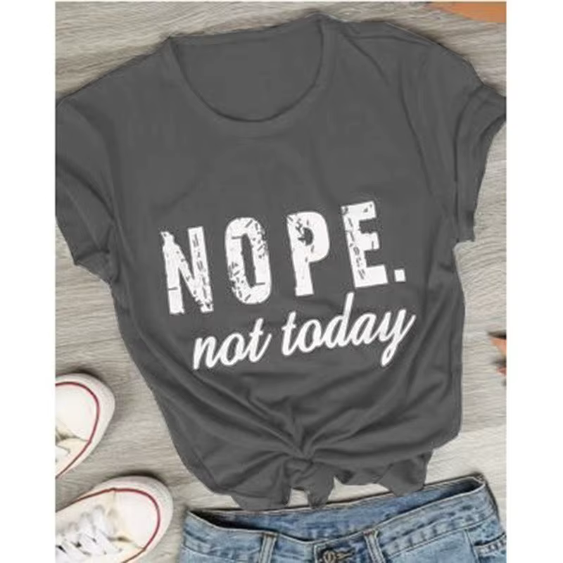 Pas pas aujourd'hui lettre impression t-shirt femmes à manches courtes col rond t-shirt ample été fe