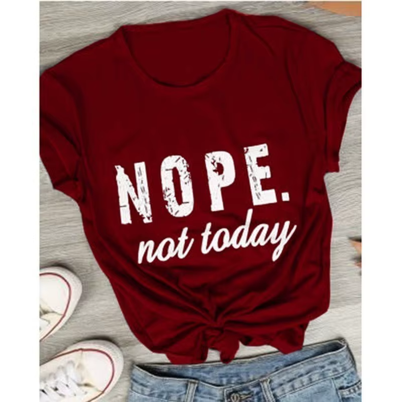 Pas pas aujourd'hui lettre impression t-shirt femmes à manches courtes col rond t-shirt ample été fe