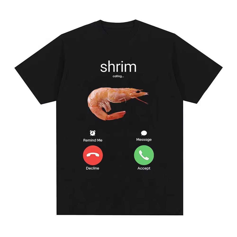 T-shirts humoristiques « Shrim Is Calling » avec motif crevettes pour hommes et femmes, vêtements de