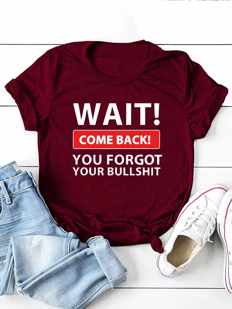T-shirt manches courtes col rond femme, avec lettres imprimées "Wait Come Back"