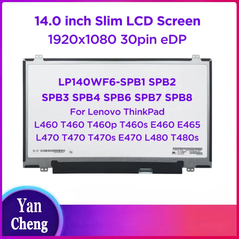Écran LCD pour ordinateur portable 14.0 LP140WF6 SPB1 SPB2 SPB3 SPB4 SPB6 SPB7 SPB8 pour Lenovo Thin