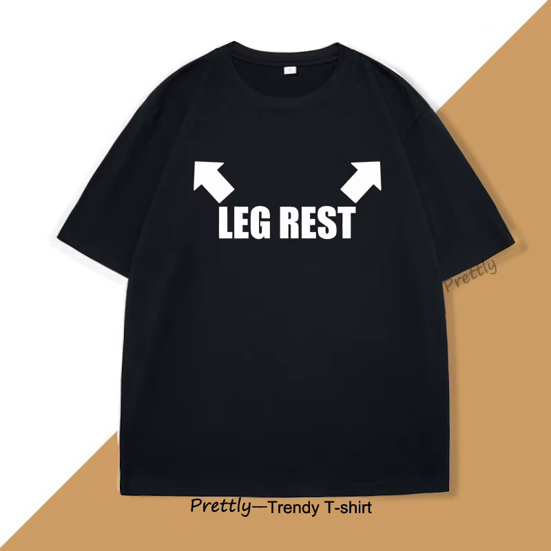 Repose-jambes blague T-Shirt hommes femmes drôle Meme T-Shirt relaxant T-Shirt coton à manches court