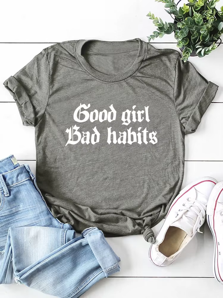 T-shirt à manches courtes et col rond pour femme, avec les mots de Good Girl Bad Habits College