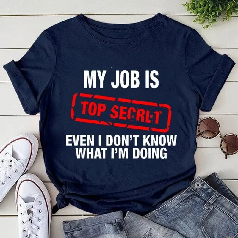 T-Shirt à Manches Courtes et Col Rond pour Femme, avec Lettres Imprimées My Job Is Top SecExamen