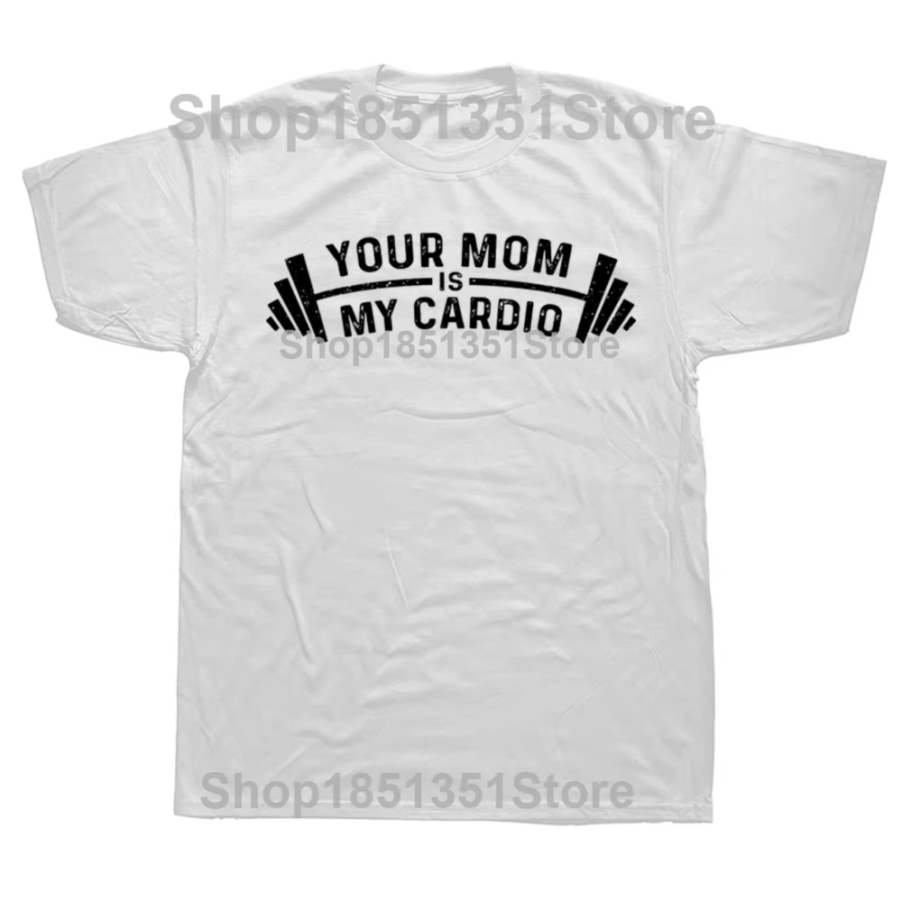 Votre maman est mon Cardio T-shirt drôle j'aime les mamans chaudes MILF sarcastique citation drôle t