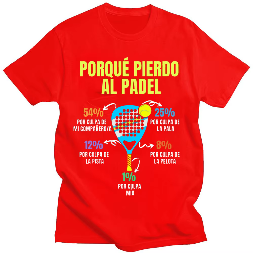 T-shirt de Padel Divertido pour hommes, Porque Pierdo Al Padel, Économie drôles, T-shirt décontracté