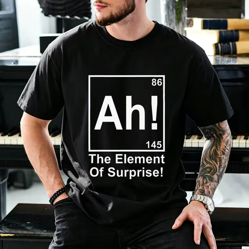 T-shirt scientifique amusant pour hommes, Ah Element of Surprise, T-shirt humoristique pour geeks de