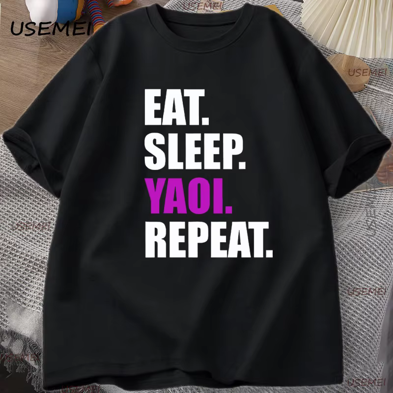 Eat Sleep Yaoi répéter T-shirt Manga T-shirt hommes femmes coton respirant T-shirt hommes à manches 