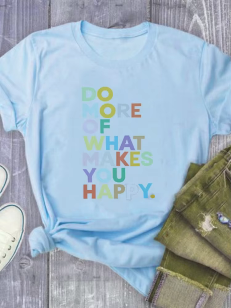 T-shirt manches courtes col rond pour femmes, estival et estival, Do More Make You Happy Letter Prin