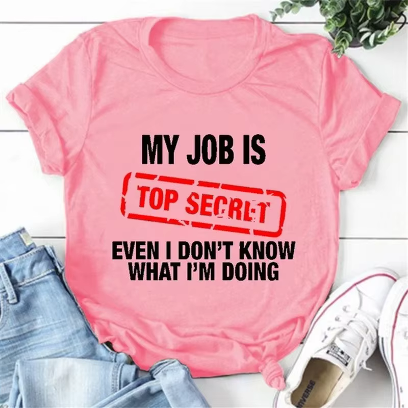 T-Shirt à Manches Courtes et Col Rond pour Femme, avec Lettres Imprimées My Job Is Top SecExamen