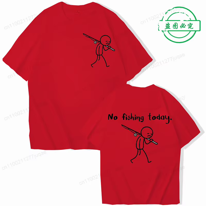 Nouveau T-shirt pour homme pour l'été, T-shirts imprimés « Pas de pêche aujourd'hui », hauts décontr