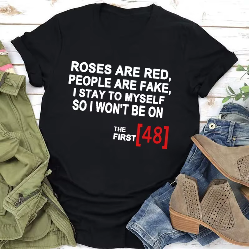 T-shirt manches courtes col rond femme, décontracté, avec imprimé ROSES ARE RED PEOPLE ARE FAKE
