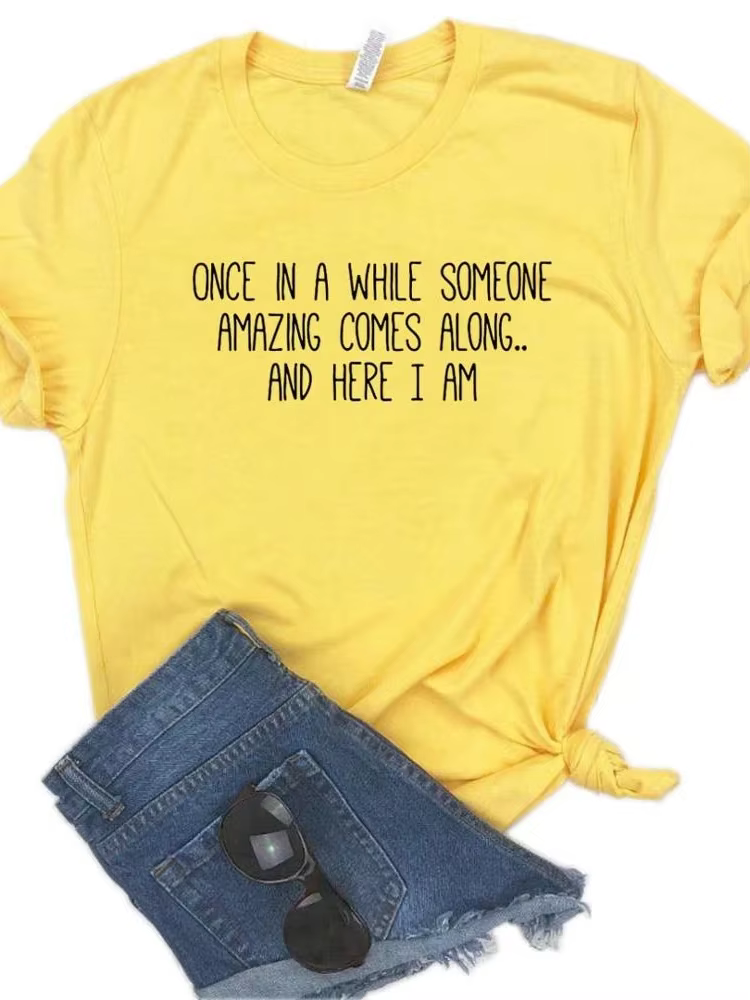 T-shirt manches courtes col rond femme, Once In A While Someone Items Comes Along Letter Print