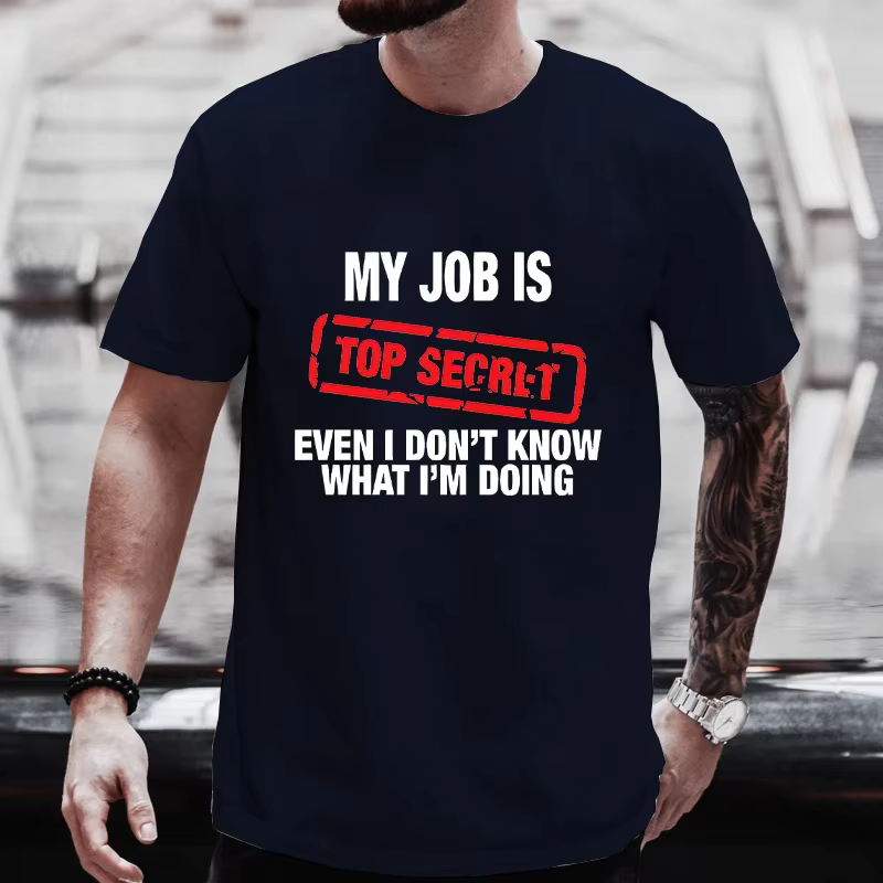 T-shirt graphique drôle My Job Is Top SecExamen pour hommes, t-shirts d'été à manches courtes, stree