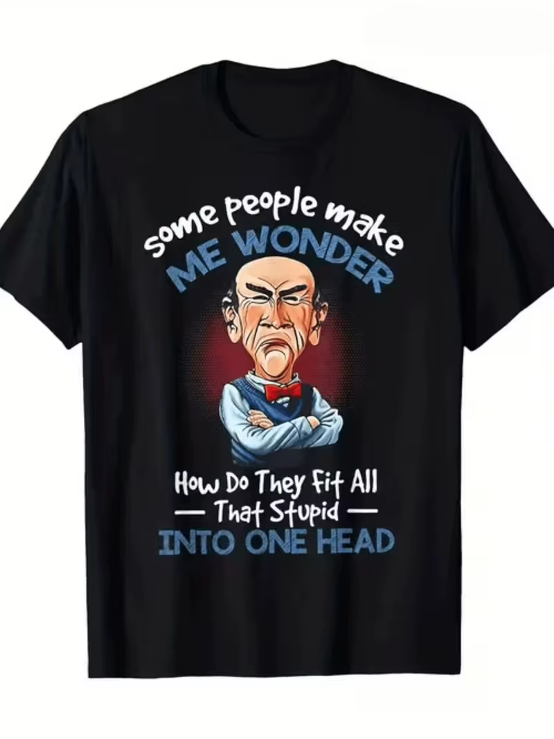 T-shirt humoristique et sarcastique avec motif de dessin animé « Some People Make Me Wonder », citat
