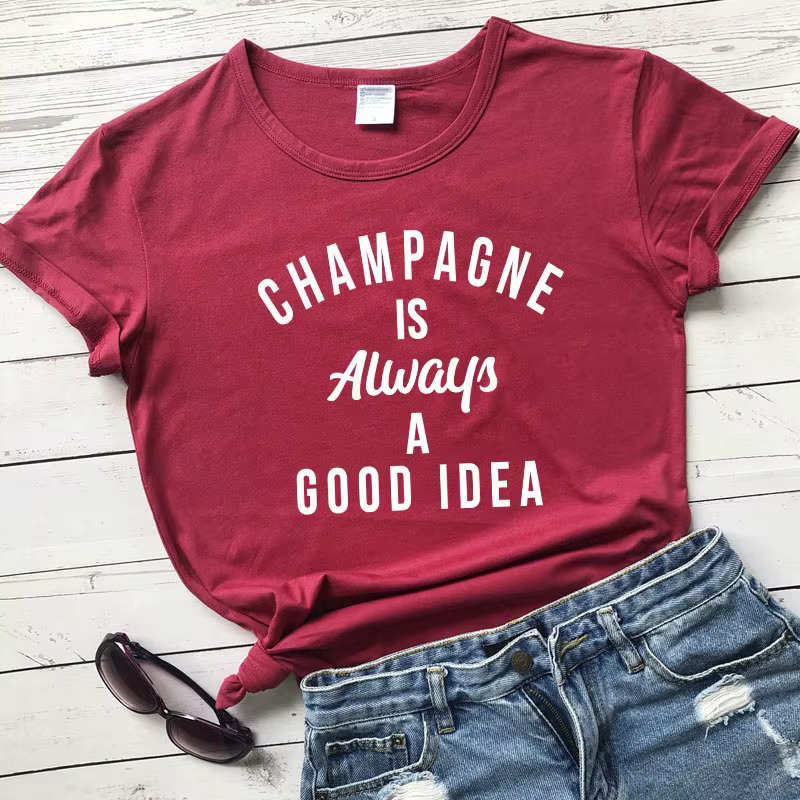 Champagne est toujours une bonne idée T-shirt drôle unisexe boire