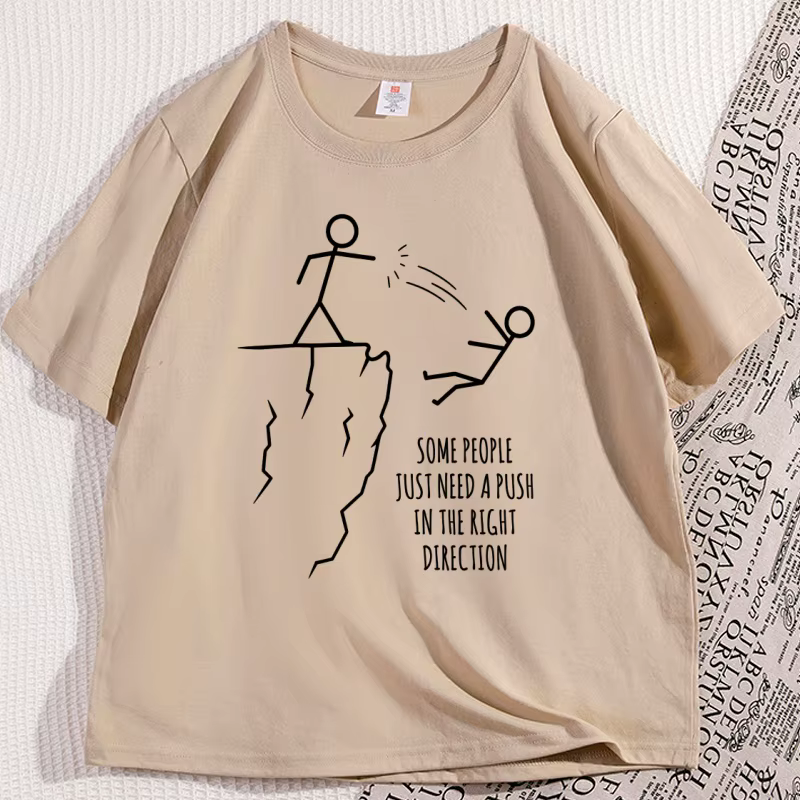 T-shirt humoristique « Certains ont besoin d'un coup de pouce dans la bonne direction »