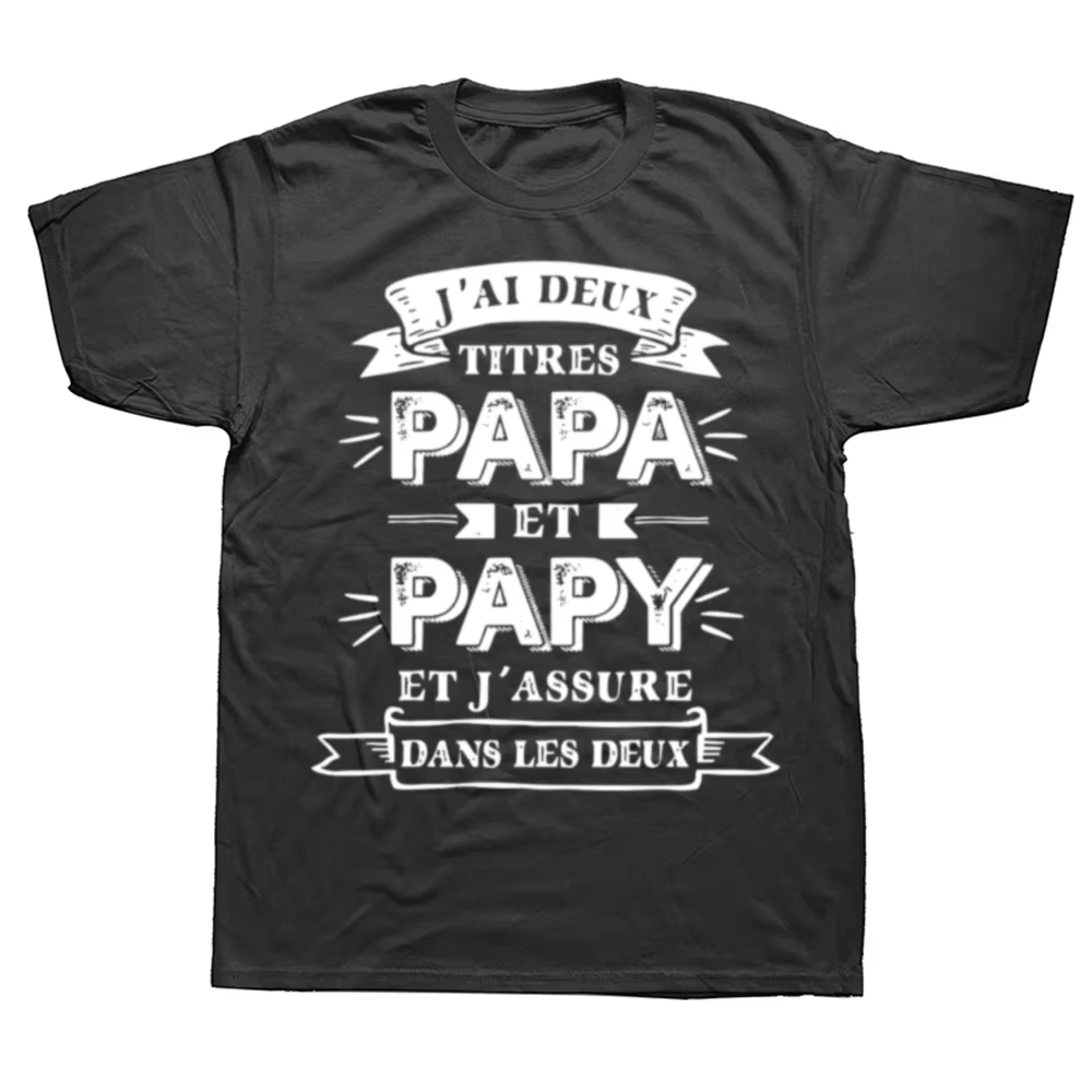 Texts français Papa et Papy cadeau hommes vêtements 100% coton doux t-shirt hauts taille ue rétro j'ai deux titres
