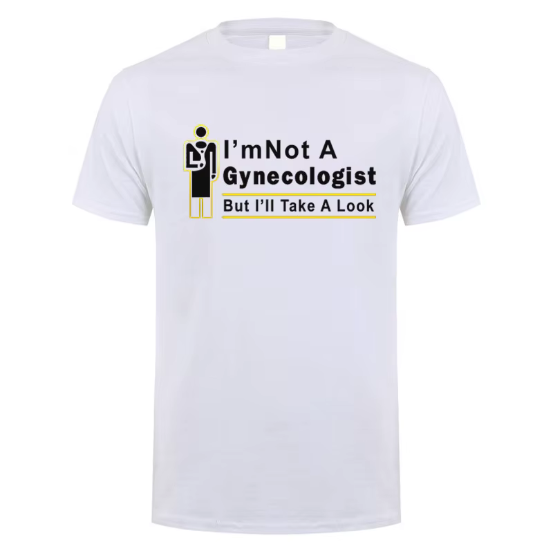 Nouveau T-shirt humoristique « Je ne suis pas gynécologue