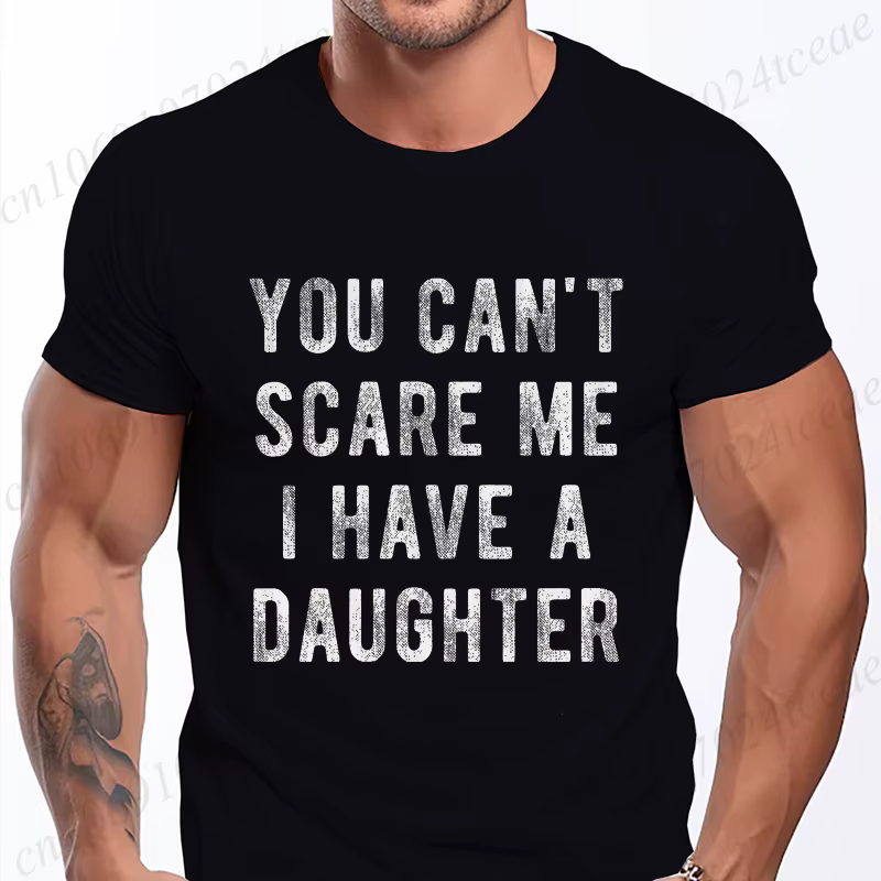 Hommes vous ne pouvez pas me faire peur, j'ai une fille ou des garçons t-shirts drôle papa carré t-shirts chemise sarcastique pour papa cadeaux mode été