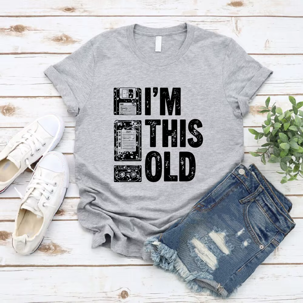 T-shirt rétro « I'm This Old » pour femme