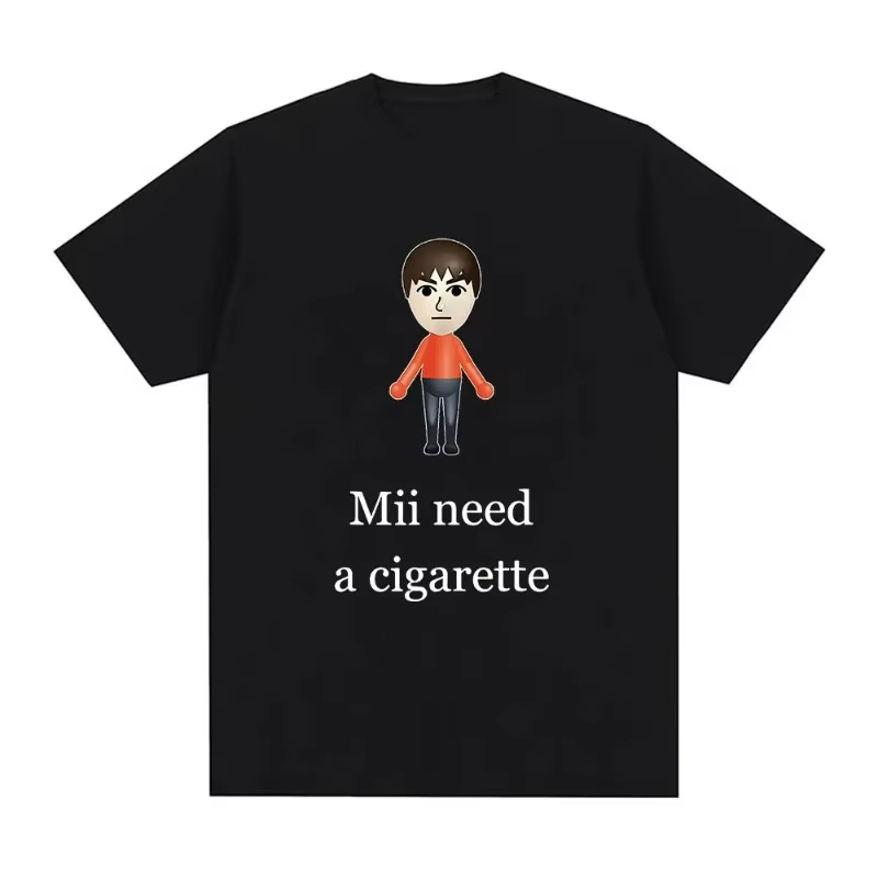 Drôle Mii a besoin d'une Cigarette T-Shirt hommes mode à manches courtes T-shirts salon de coiffure Quatuor jour