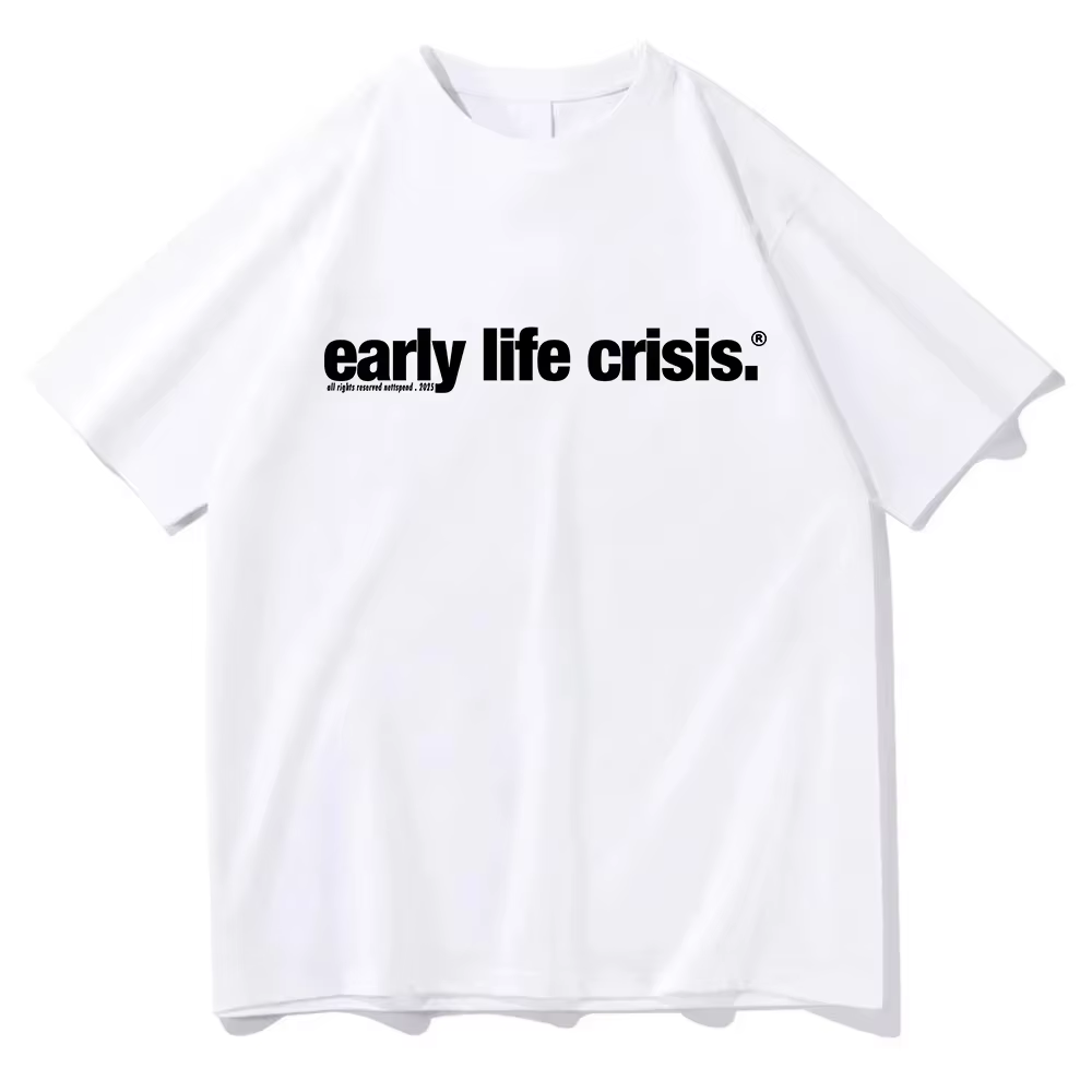 T-shirt Nettspend Early Life Crisis Same 2025 – Vêtements tendance homme/femme en coton