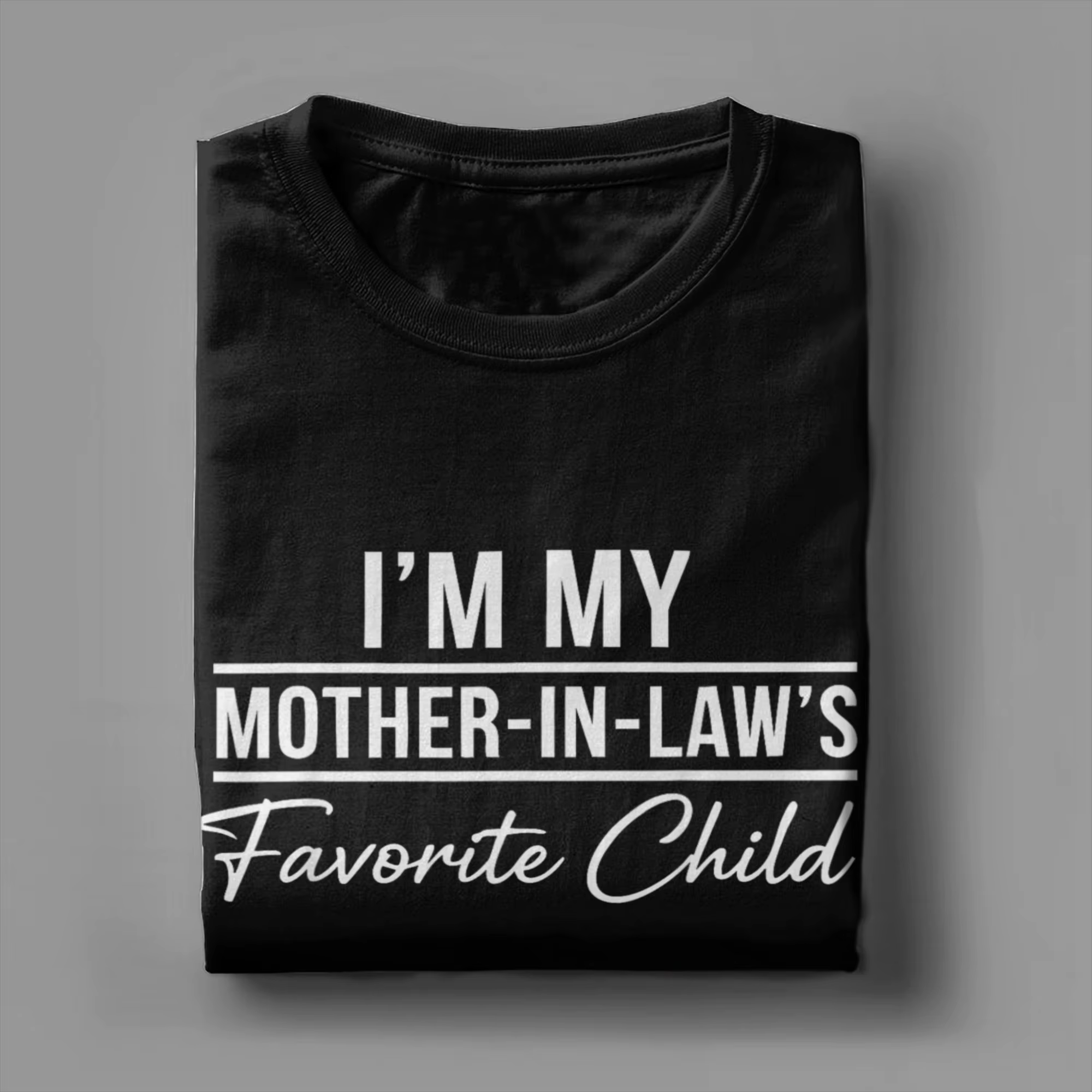 Hommes T-Shirts je suis ma mère dans les lois enfant préféré drôle famille Humor nouveauté coton t-shirt à manches courtes T-Shirts O cou hauts