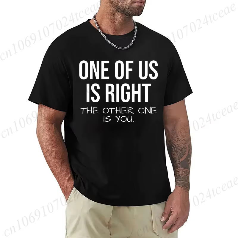 T-shirt pour hommes, l'un d'entre nous est raison