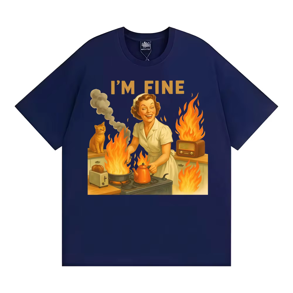 T-shirt unisexe I'm Fine Retro Funny Housewife Graphic Meme