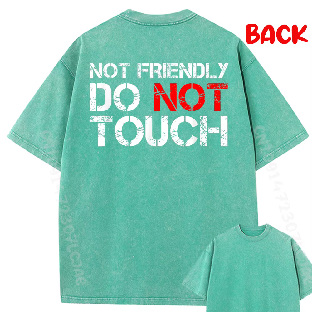T-shirt graphique avec citation sarcaste et drôle « Not Friendly Do Not Touch »