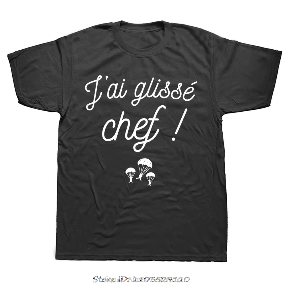 J'ai Glisse Chef Humor T-shirt t-shirts avec texte français I Slip