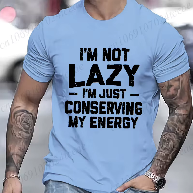 T-shirt humoristique pour hommes « Je ne suis pas paresseux » – Cadeau d'anniversaire pour mari