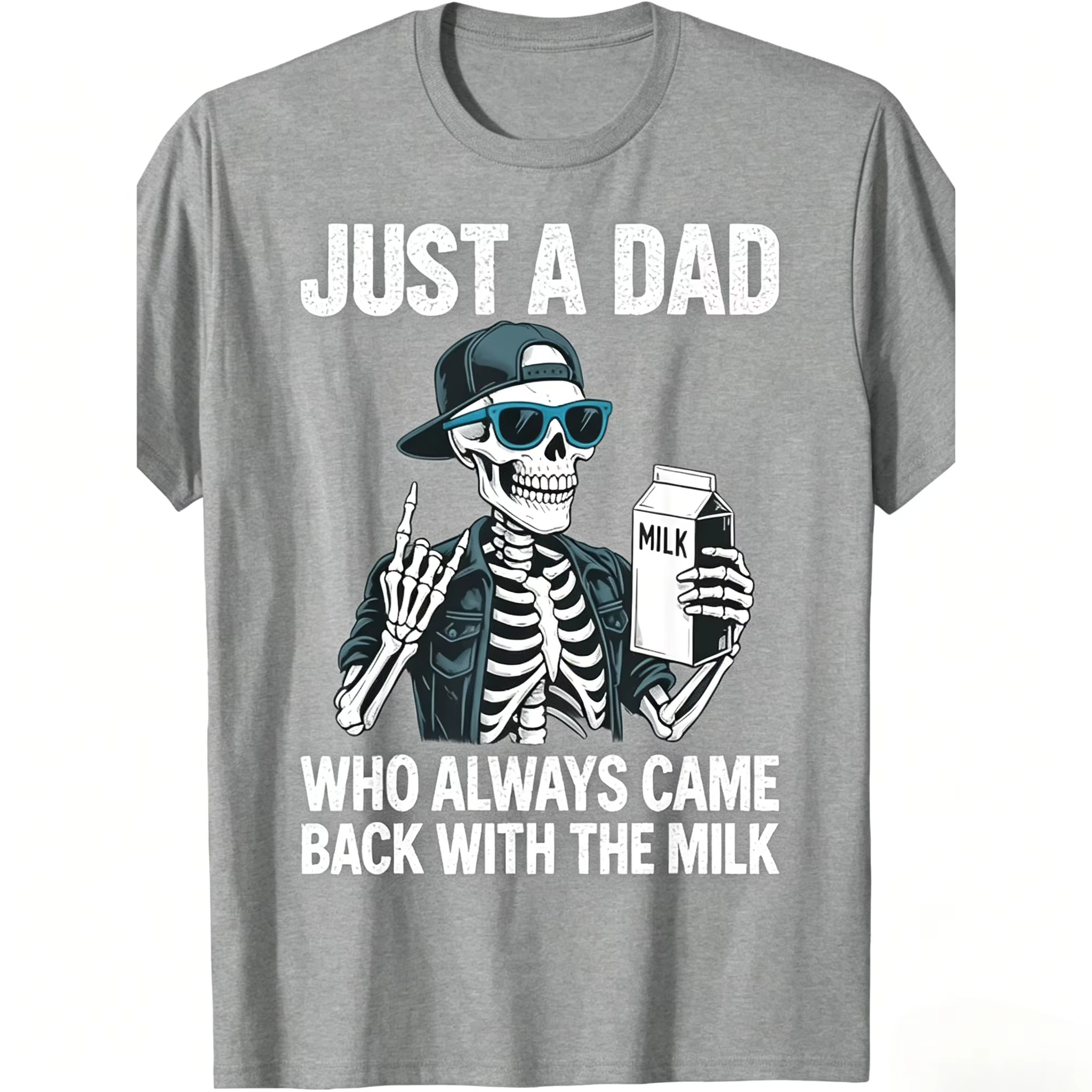 T-shirt drôle pour hommes avec la citation « Just A Dad Who Always Came Back with The Milk »