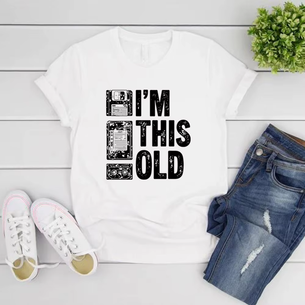 T-shirt rétro « I'm This Old » pour femme