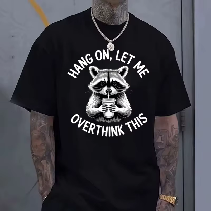 T-shirts d'été pour hommes, avec l'inscription « Hang on Let Me Overthink This Raccoon », humoristique, 100% coton