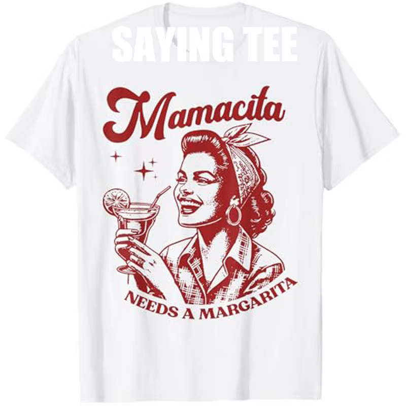 Mamacita Needs A Margarita T-shirt pour femme