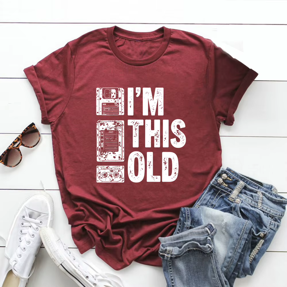 T-shirt rétro « I'm This Old » pour femme