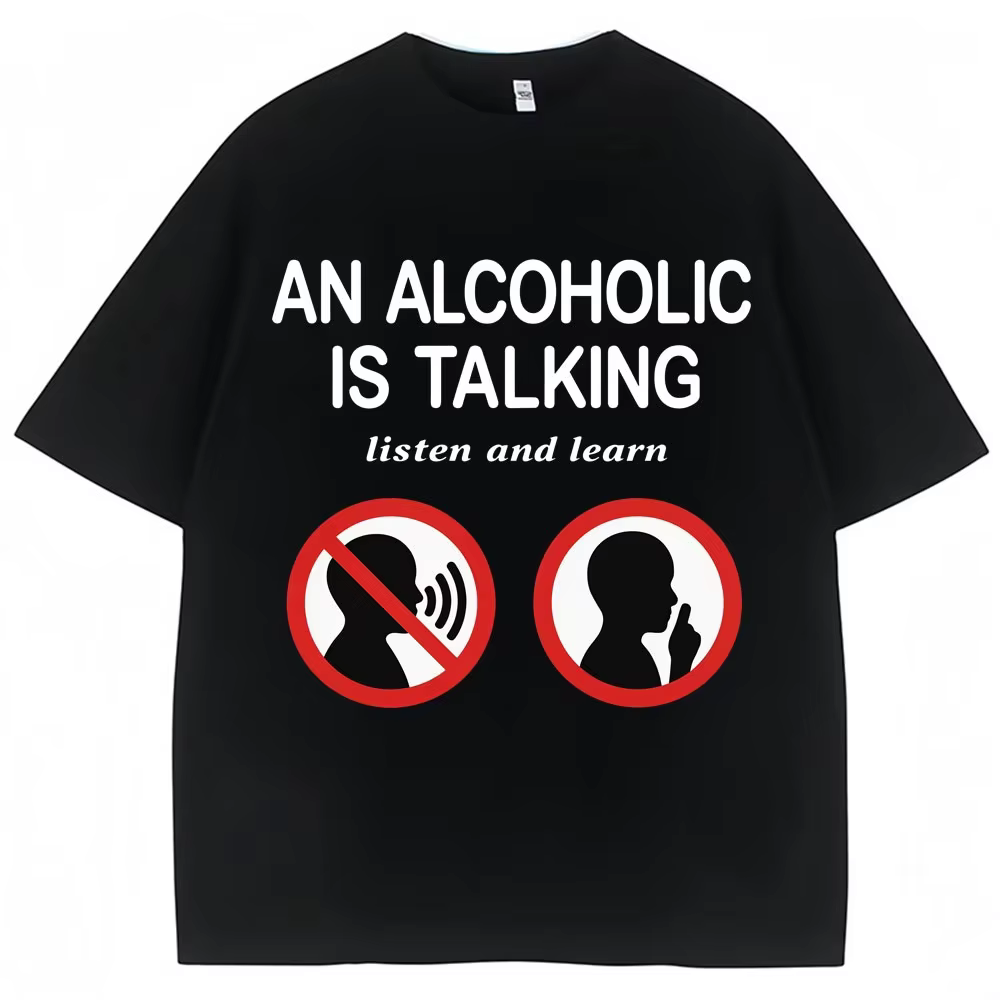 T-shirts humoristiques avec des mèmes - Un alcoolique parle